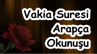 Vakia Suresi Arapça Okunuşu [upl. by Alekal]