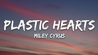 Miley Cyrus  Plastic Hearts Lyrics [upl. by Rosalie]