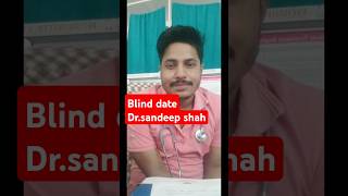 Blind date s3 Drsandeep shah duty time [upl. by Adnylg]