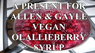 VEGAN OLALLIEBERRY SYRUP [upl. by Grote]