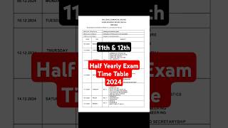 11th amp 12th Half Yearly Exam Time Table 2024 [upl. by Greene474]