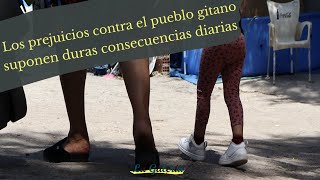 La huella del estereotipo a la que hace frente el pueblo gitano [upl. by Ahsein]