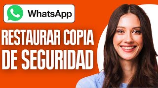 Restaurar Copia De Seguridad De Whatsapp  2024 [upl. by Polivy407]