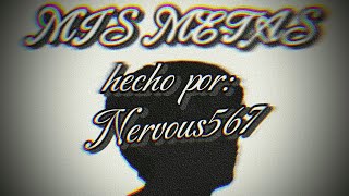 MIS METASNervous567canción original [upl. by Shawn781]