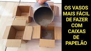 Como fazer vasos de cimento com caixas de papelão muito fácil de fazer [upl. by Haelhsa369]