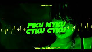 IMPRESS FIKU MYKU CYKU CYKU  iXeN amp DJ KALI Bootleg [upl. by Llertrac145]