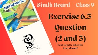 Exercise 63 Question 2 and 3  Class 9 Sindh Text Board  Ex 63  Paramount Solutions [upl. by Lynette]