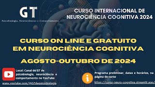 Curso de Neurociência Cognitiva 2024 [upl. by Kylen]