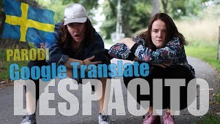 DESPACITO  Google translate [upl. by Forelli289]