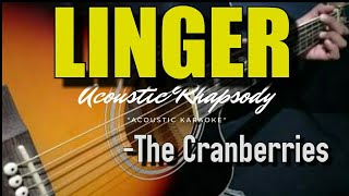 LINGER  THE CRANBERRIES  ACOUSTIC KARAOKE [upl. by Nimra]