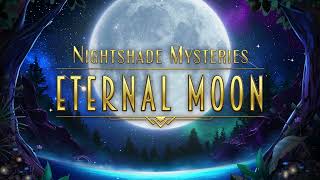 Nightshade Mysteries Eternal Moon [upl. by At]