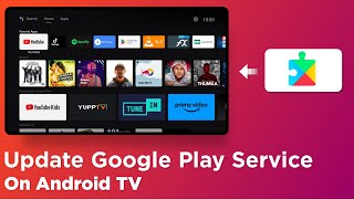 How To Update Google Play Service on Android TV 2024 [upl. by Silvio622]