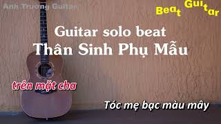 Karaoke Tone Nữ Thân Sinh Phụ Mẫu  Bìn x Jin Tuấn Nam Guitar Solo Beat Acoustic  Anh Trường Guitar [upl. by Brunk2]