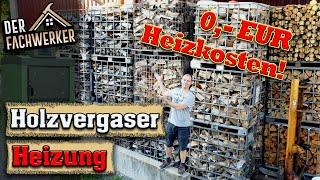 So unglaublich günstig heizt eine Holzvergaserheizung [upl. by Eudocia]