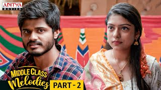 Middle Class Melodies Movie Part 2  Hindi Dubbed Movie  Anand Deverakonda  Varsha Bollamma [upl. by Atis607]