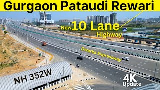 Gurgaon Pataudi Rewari Highway NH 352W  Dwarka Expressway to KMP  rslive  4k [upl. by Herstein]