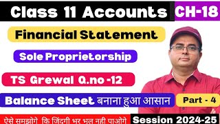 Final Account l Class 11 l Financial Statement Sole Proprietorship l TS Grewal Qno 12 l Part4 💯 [upl. by Ronni]