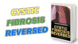 Cystic Fibrosis Reversed  Amazon Book Trailer Summary [upl. by Iror]