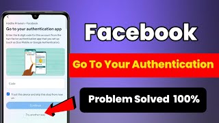 Facebook go to your authentication app problem 2024  two factor authentication lost phone code [upl. by Eitirahc577]