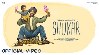 Shukar Official Video Tarsem Jassar  Mr Rubal  Punjabi Song  Gagan Harnav  Vehli Janta Records [upl. by Henricks599]