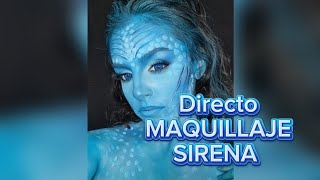 DIRECTO MAQUILLAJE  SIRENA [upl. by Wertheimer]