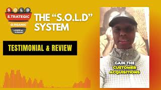 quotSOLDquot System Reviews Organic Lead Generation quotLearn The Behind The Scenes Corporate Tacticsquot [upl. by Siberson]