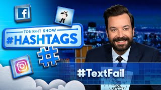 Hashtags TextFail  The Tonight Show Starring Jimmy Fallon [upl. by Newel]