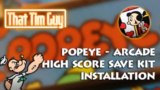 Popeye Arcade  High Score Save Kit Installation [upl. by Alden]