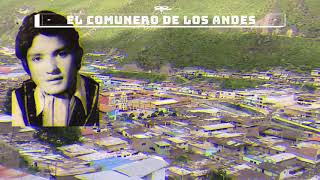 ♪ El Comunero De Los Andes  No Puedo Olvidarte Oficial [upl. by Hgielrahc815]