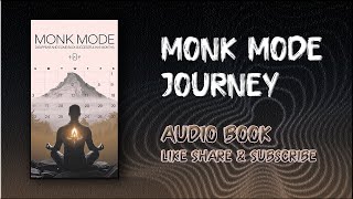 Monk Mode Disappear and Come Back Successful in 6 Months Audiobook [upl. by Eyeleen]