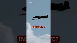 Is the A10 Warthog Ineffective a10warthog a10 a10thunderbolt [upl. by Ennaisoj]