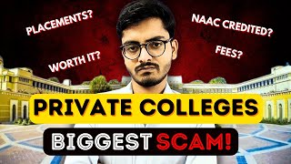 The Truth Behind Private Colleges In India 😱 High fees  Placements Detailed Analysis [upl. by Obadiah]