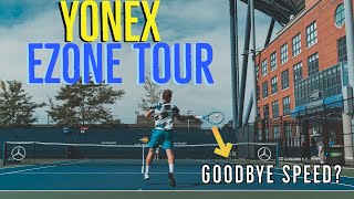 Yonex EZONE TOUR First Impressions  My Next Racket From the US Open 2020  Tennis Racket Review [upl. by Arodoet]