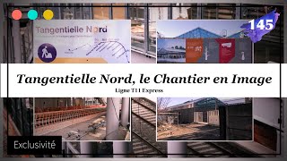 Tangentielle Nord Le Chantier en Images 145 [upl. by Leafar912]