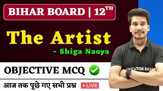 English Class 12 Chapter 6 Objective Bihar Board  The Artist Objective Question Answer 2025 [upl. by Igig]