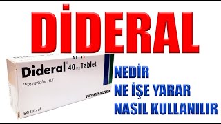 DİDERAL Propranolol Nedir Niçin Kullanılır Nasıl Kullanılır Yan Etkileri Nelerdir [upl. by Imefulo85]