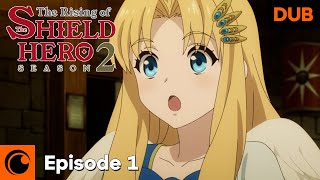 The Rising of the Shield Hero Season 2 Episode 1 English Dub  A New Roar [upl. by Torie]