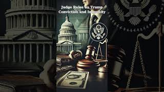 Judge Rules on Trump Conviction and Immunity [upl. by Lupee563]