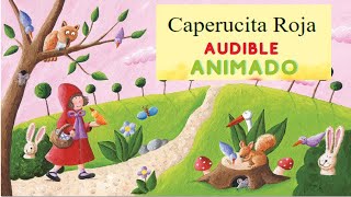 CAPERUCITA ROJAAUDIO CUENTO ANIMADOCuentos infantiles [upl. by Coleville149]