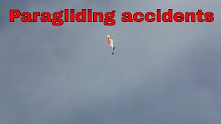 paragliding accidents compilationPARAGLIDING GONE WRONG [upl. by Ruddy]