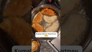 KIYMALI HAMUR KIZARTMASI KİMLER SEVER😁😋Tam ölçüsünde nefis tarif … food recipe kızartma tarif [upl. by Verada]