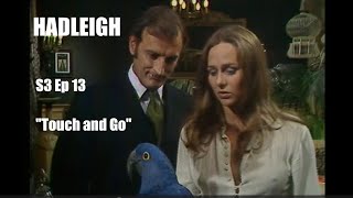 Hadleigh 1973 Series 3 Ep 13 quotTouch and Goquot Donald Sumpter  Full Episode  British TV Drama [upl. by Anyaj]