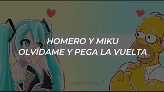 Homero Simpson y Miku  Olvídame y Pega la Vuelta Cover AI [upl. by Nuyh]