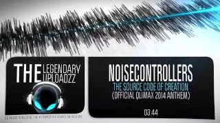 Noisecontrollers  The Source Code of Creation Official Qlimax 2014 Anthem FULL HQ  HD [upl. by Leirbaj188]