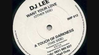 DJ Lee  Want Your Love [upl. by Nylrem]