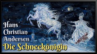 HC Andersen Die Schneekönigin ❄️ Weihnachtsmärchen zum Einschlafen Hörbuch zu Weihnachten [upl. by Brittain]