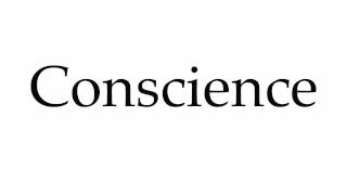 How to Pronounce Conscience [upl. by Esilec]