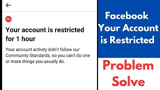 How to Fix Facebook Your Account is Restricted For 1 Hour Problem [upl. by Heindrick]