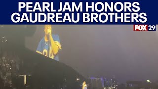 Video Pearl Jam honors Gaudreau brothers at Philly concert [upl. by Homerus]