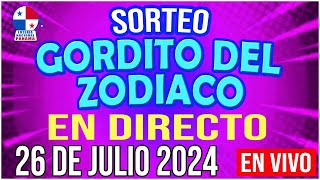 🔰🔰 EN VIVO SORTEO GORDITO DEL ZODÍACO  26 de JULIO de 2024  Loteria Nacional de Panamá [upl. by Frendel337]